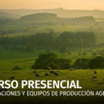 Curso Presencial Operaciones y equipos de producción Agraria