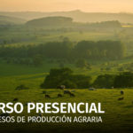 Curso Presencial Procesos de producción Agraria